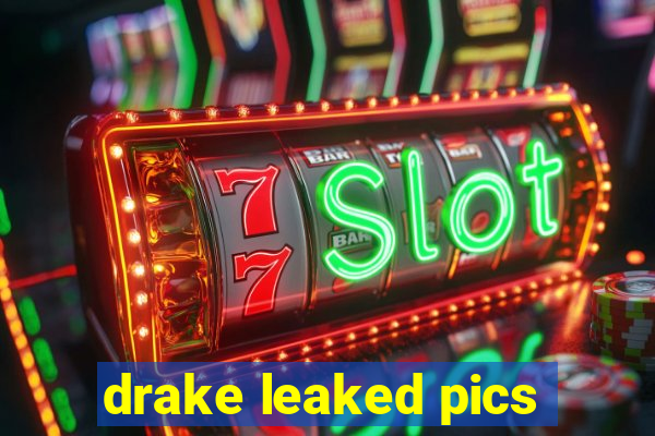 drake leaked pics